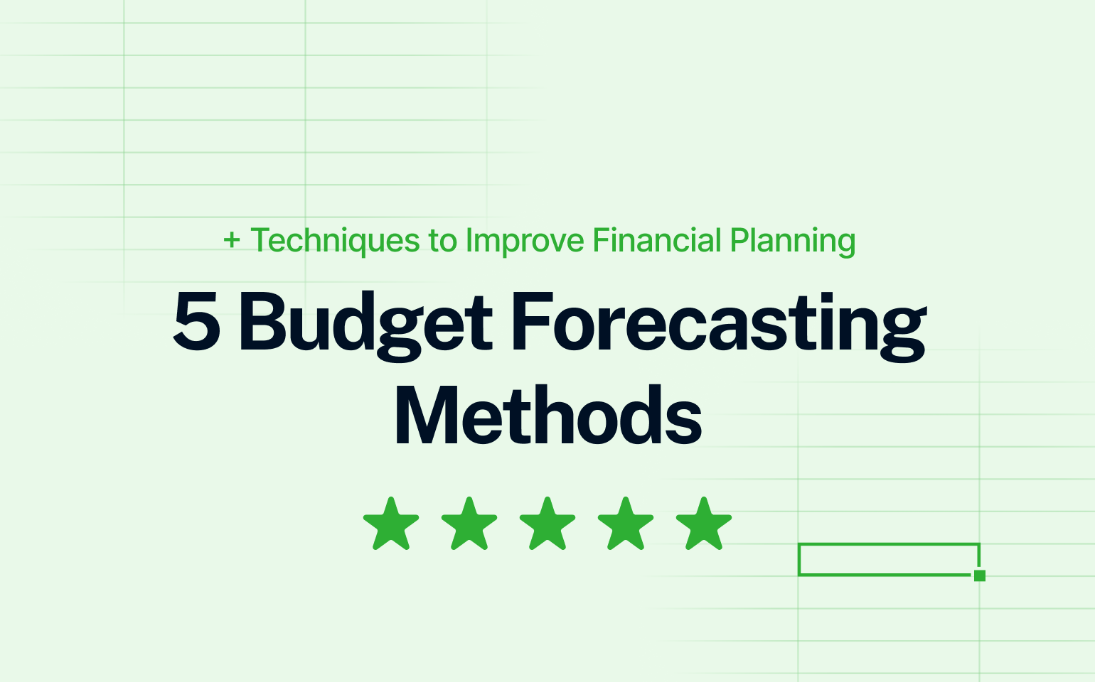 Techniques to Improve Financial Planning: 5 budget forecasting methods cover image