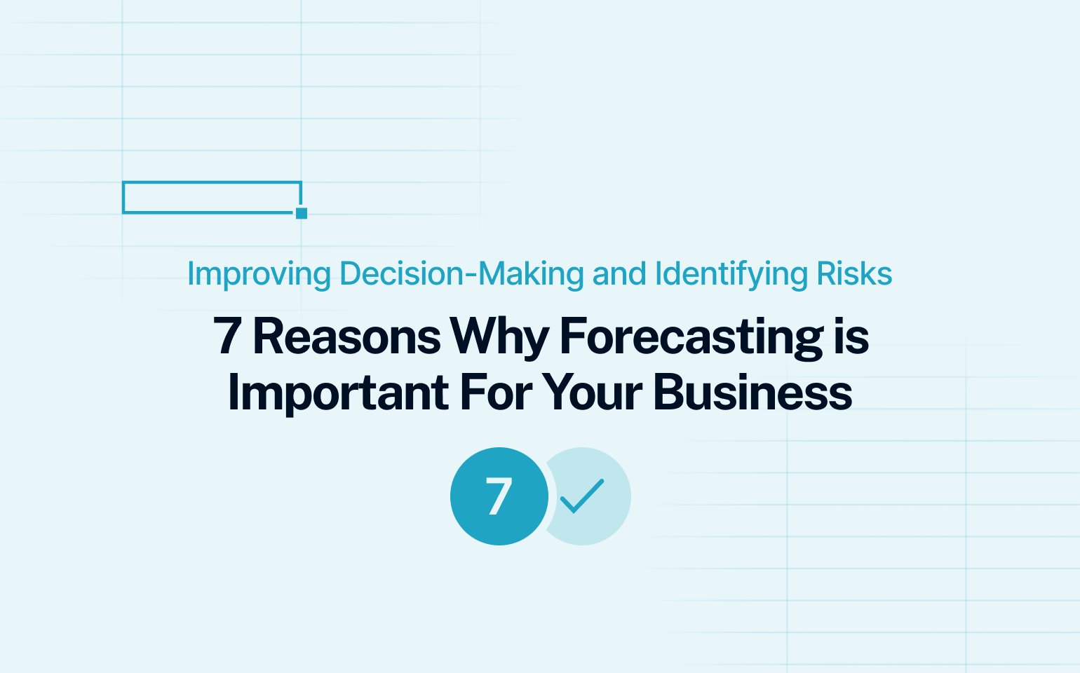 7 reasons why forecasting is important for your business