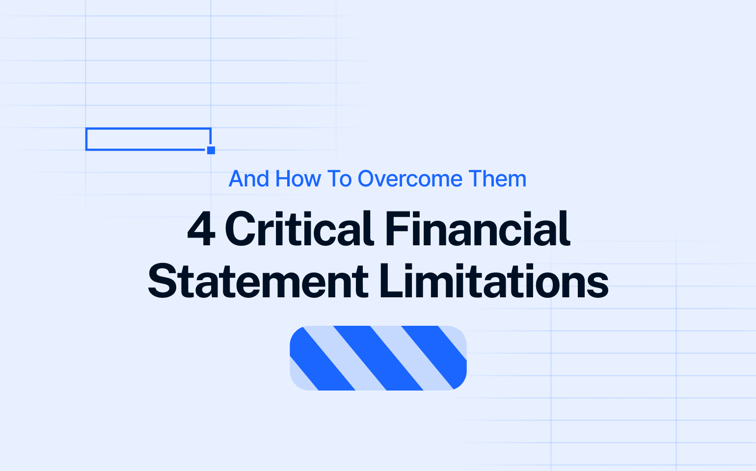 4 critical financial statement limitations and how to overcome them featured image