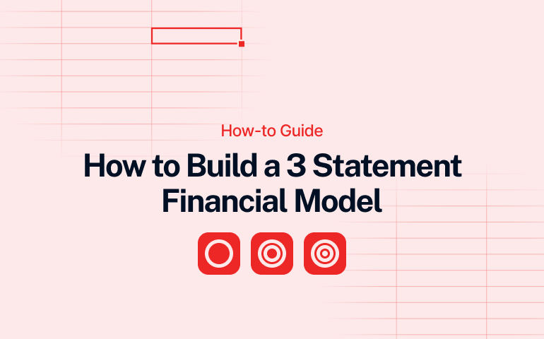 How-to Guide for Building a 3-Statement Financial Model – a professional cover image introducing a step-by-step guide to creating an integrated financial model