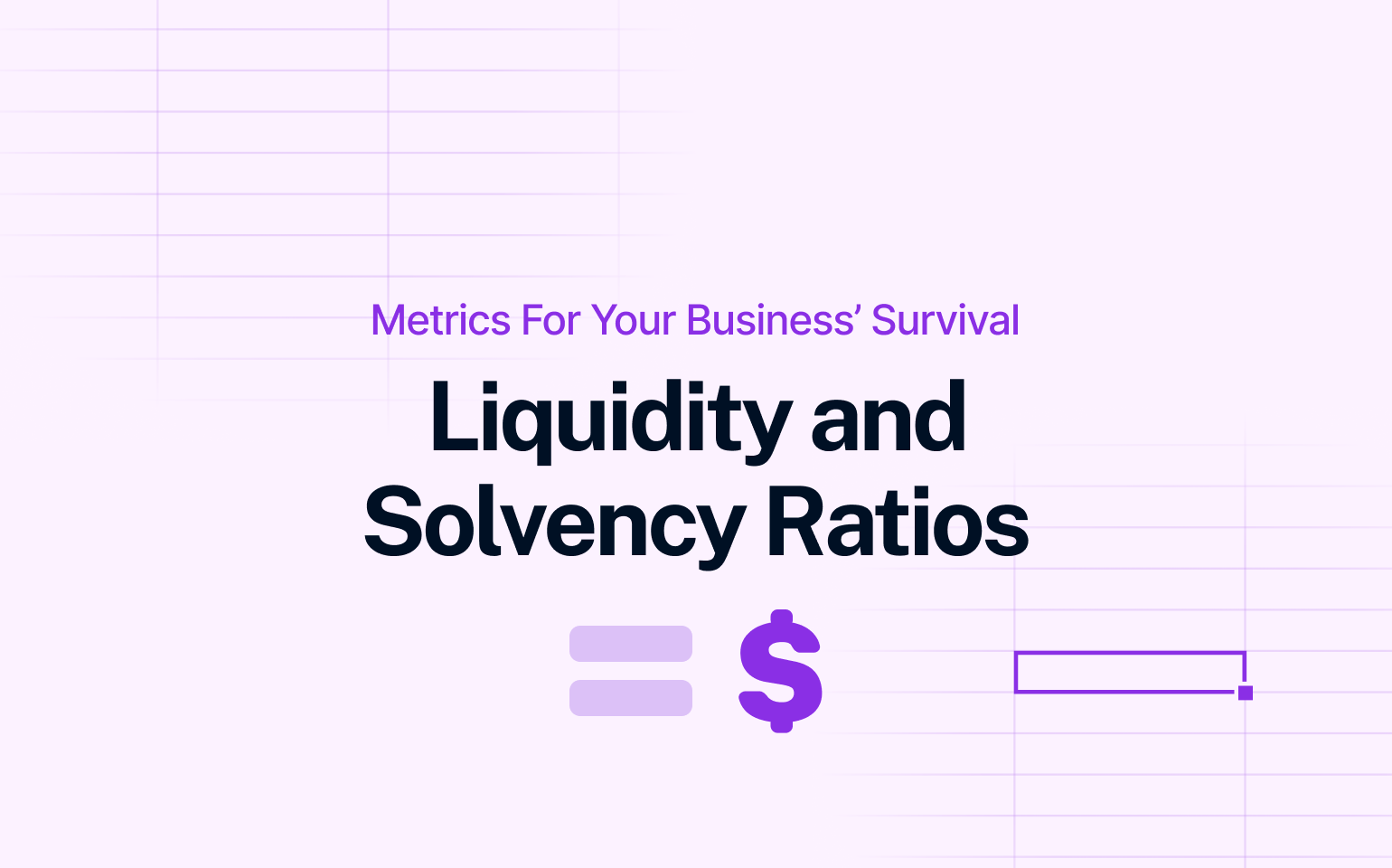 liquidity and solvency ratios