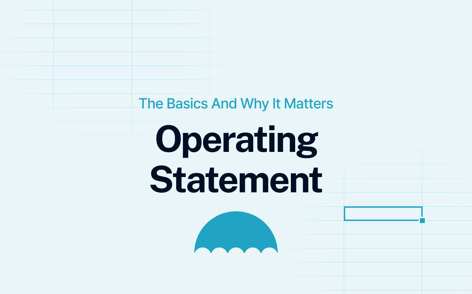 operating statement, the basics and why it matters cover image