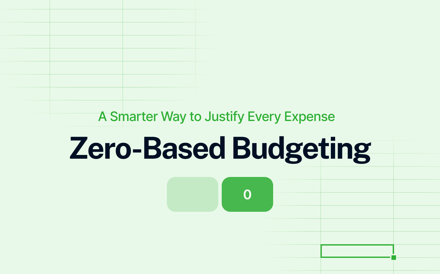 A smarter way to justify every expense: zero-based budgeting