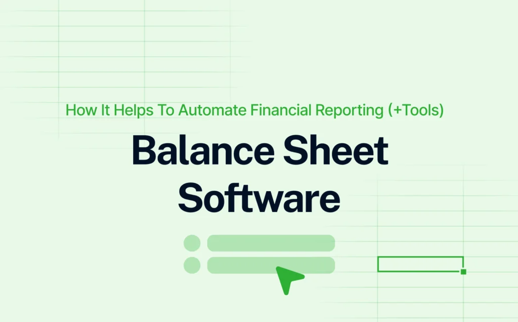 Balance Sheet Software cover image with the title 'How It Helps to Automate Financial Reporting (+Tools)' on a light green background with list and cursor icons.