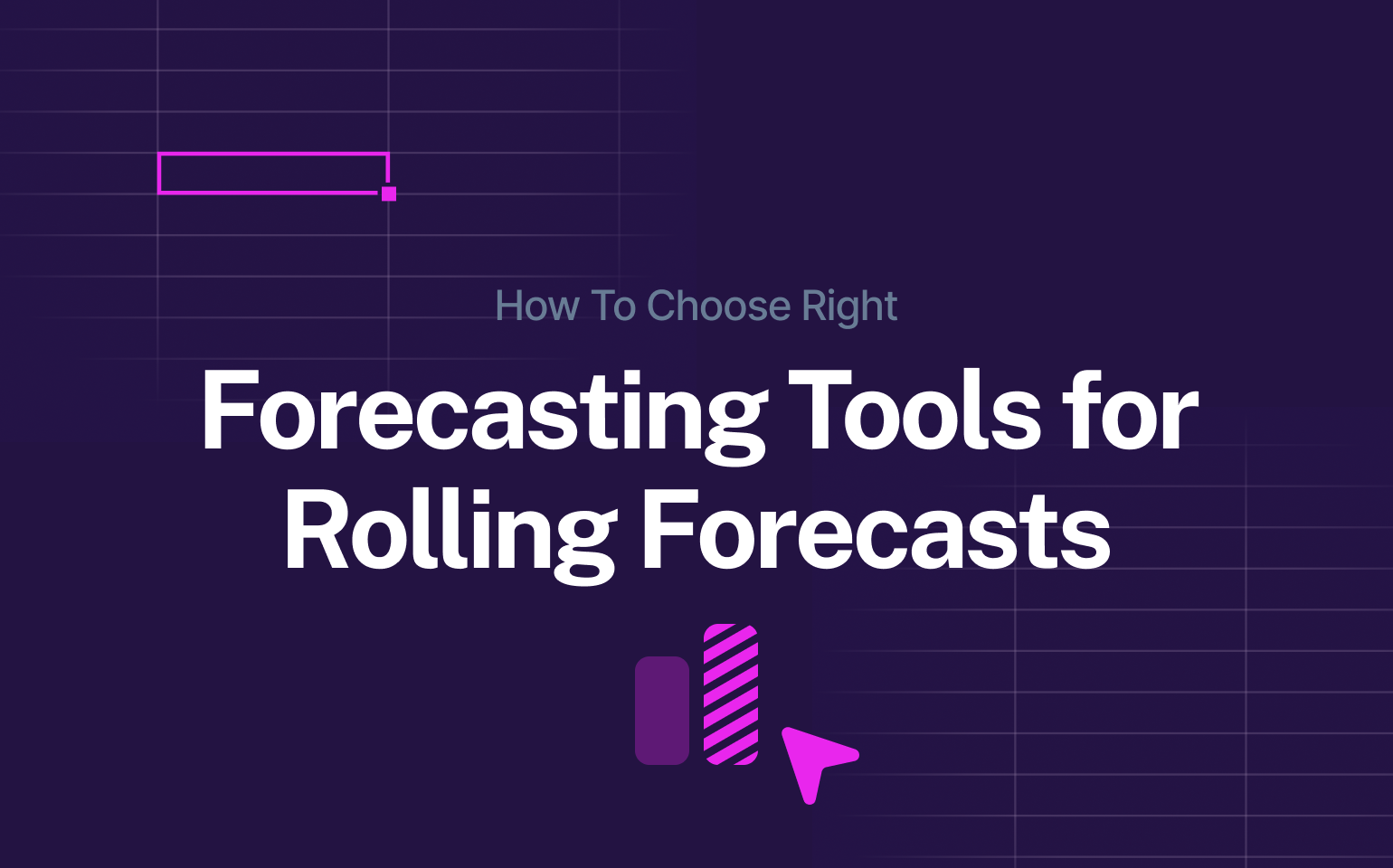 Cover image with title “Forecasting Tools for Rolling Forecasts” in bold white text on a dark purple background, featuring abstract chart icons and a pink arrow cursor below the title.