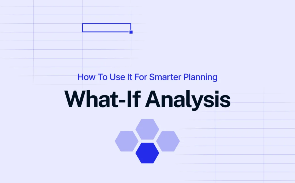 Banner graphic with the text 'What-If Analysis: How to Use It for Smarter Planning' and visual elements suggesting data modeling.