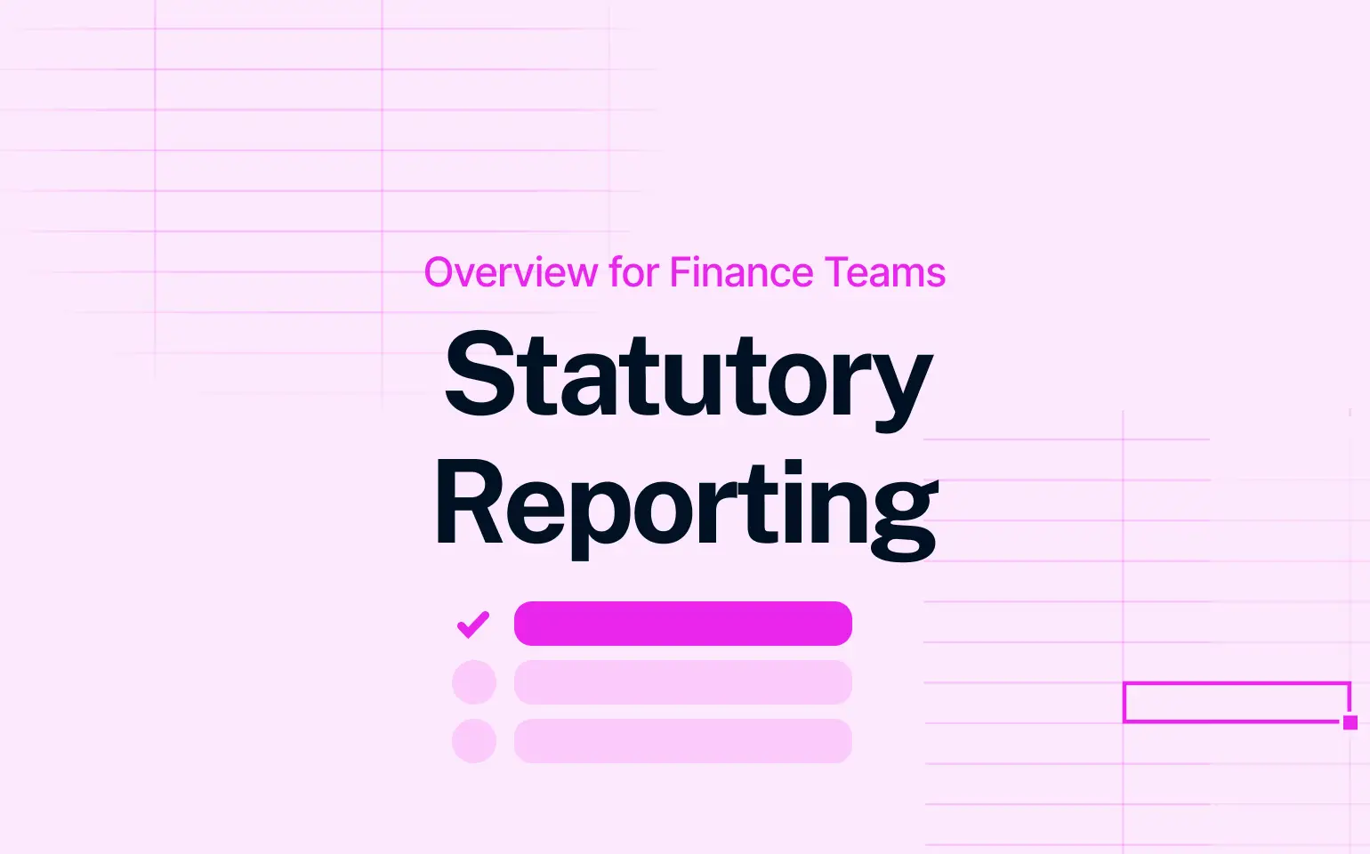 Cover image titled “Statutory Reporting Overview for Finance Teams” showing a checklist icon and modern visual layout, highlighting compliance and reporting priorities.